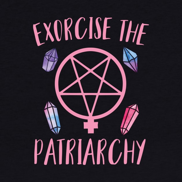 Exorcise The Patriarchy by Eugenex